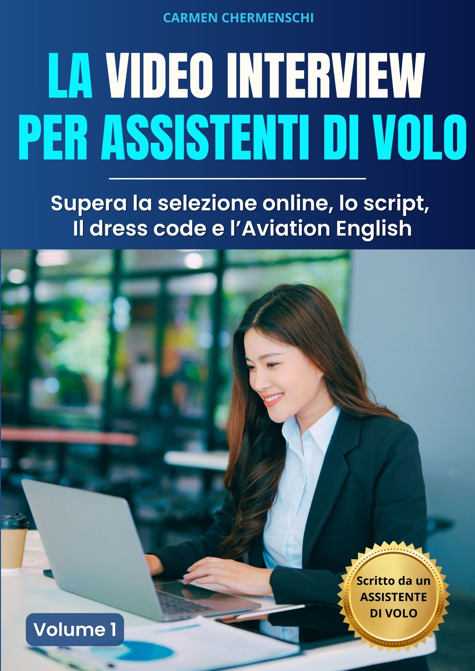 La video interview per Assistenti di volo - copertina- Carmen Chermenschi