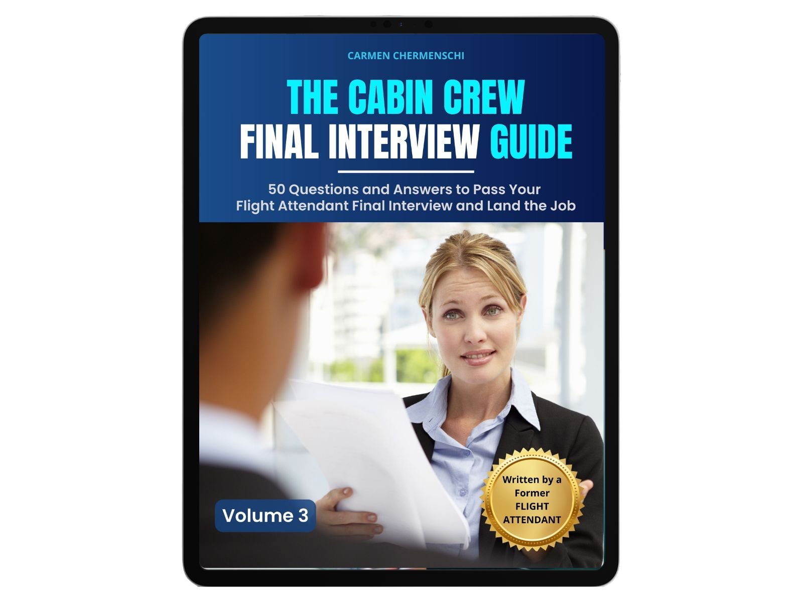 The Cabin Crew Final Interview Guide - Carmen Chermenschi